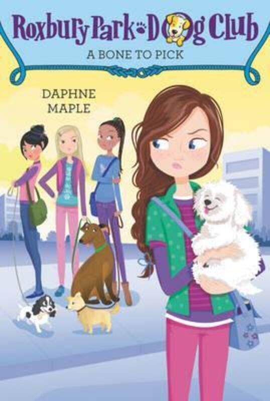 

Roxbury Park Dog Club #6: A Bone to Pick.paperback,By :Maple, Daphne