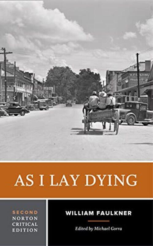 

As I Lay Dying by William FaulknerMichael Smith College Gorra-Paperback