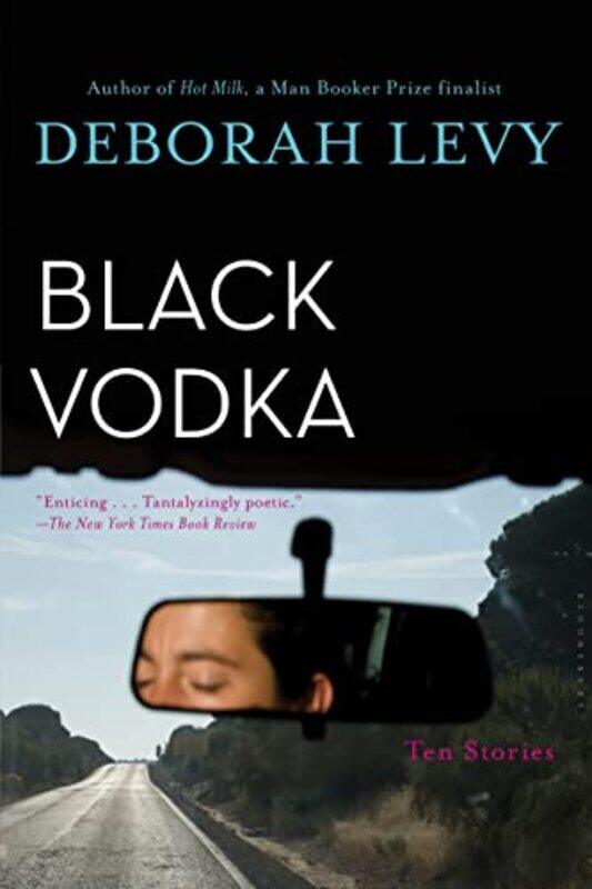 

Black Vodka: Ten Stories By Levy, Deborah Paperback