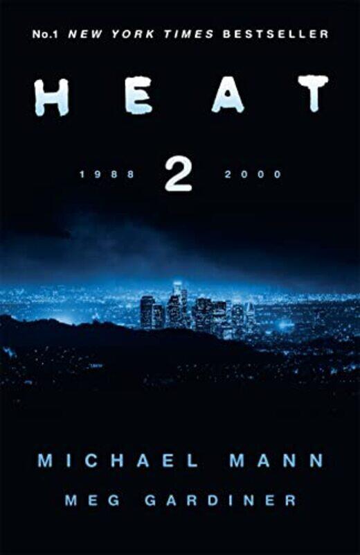 

Heat 2 , Paperback by Mann, Michael - Gardiner, Meg