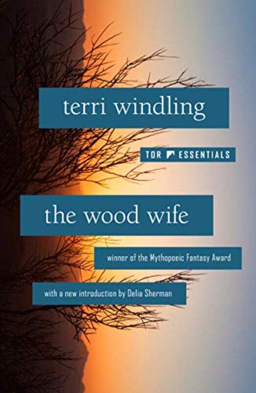 

The Wood Wife by Terri Windling-Paperback