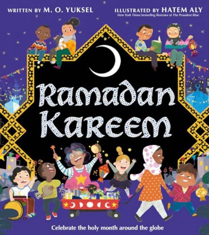 

Ramadan Kareem by M.O YukselHatem Aly -Paperback