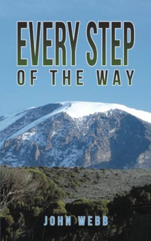 

Every Step Of The Way by Webb, John-Paperback