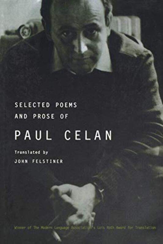 

Selected Poems and Prose of Paul Celan , Paperback by Celan, Paul - Felstiner, John (Stanford University)