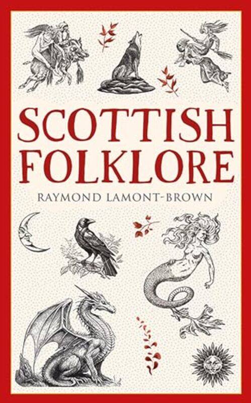

Scottish Folklore by Raymond Lamont-Brown -Paperback