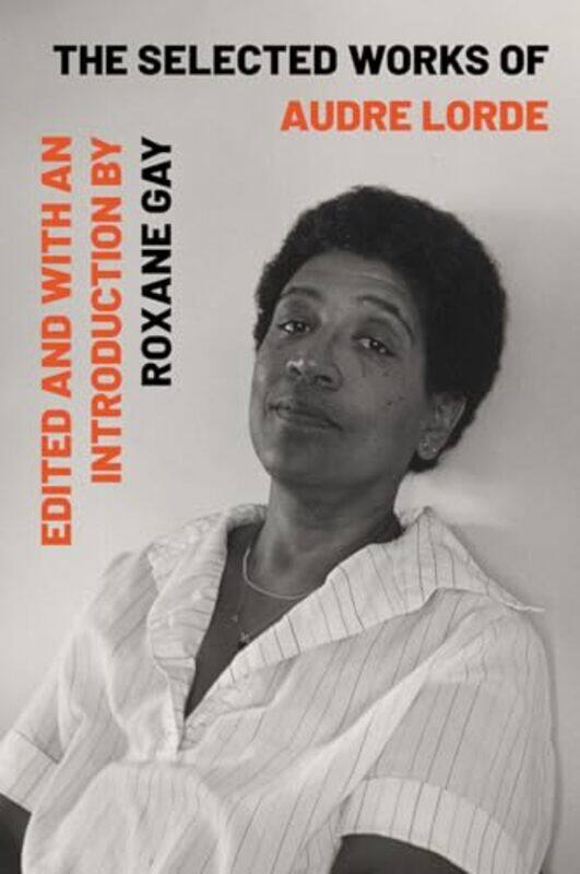 

Selected Works Of Audre Lorde By Lorde Audre - Paperback