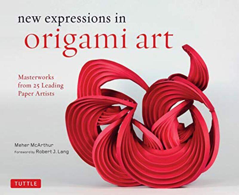 

New Expressions in Origami Art by Suzanne G Houff-Hardcover