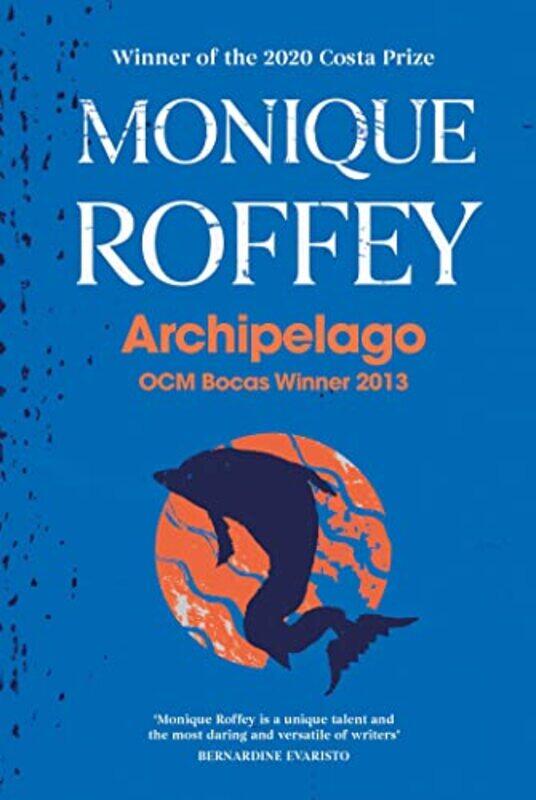 

Archipelago by Monique Roffey-Paperback