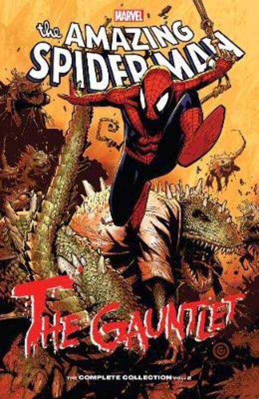 

Spider-Man: The Gauntlet - The Complete Collection Vol. 2,Paperback,By :Roger Stern