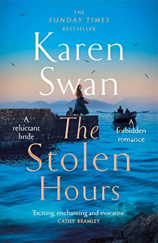 

The Stolen Hours: An Epic Romantic Tale Of Forbidden Love, Book Two Of The Wild Isle Series By Swan, Karen Paperback