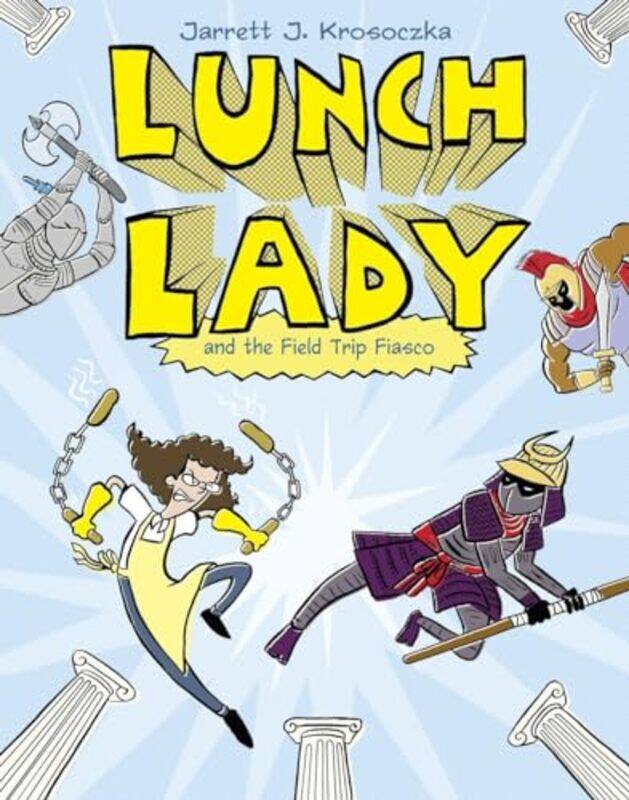 

Lunch Lady06 Field Trip Fiasco By Krosoczka Jarrett J - Paperback