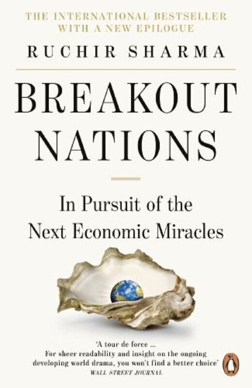 

Breakout Nations: In Pursuit of the Next Economic Miracles,Paperback by Ruchir Sharma