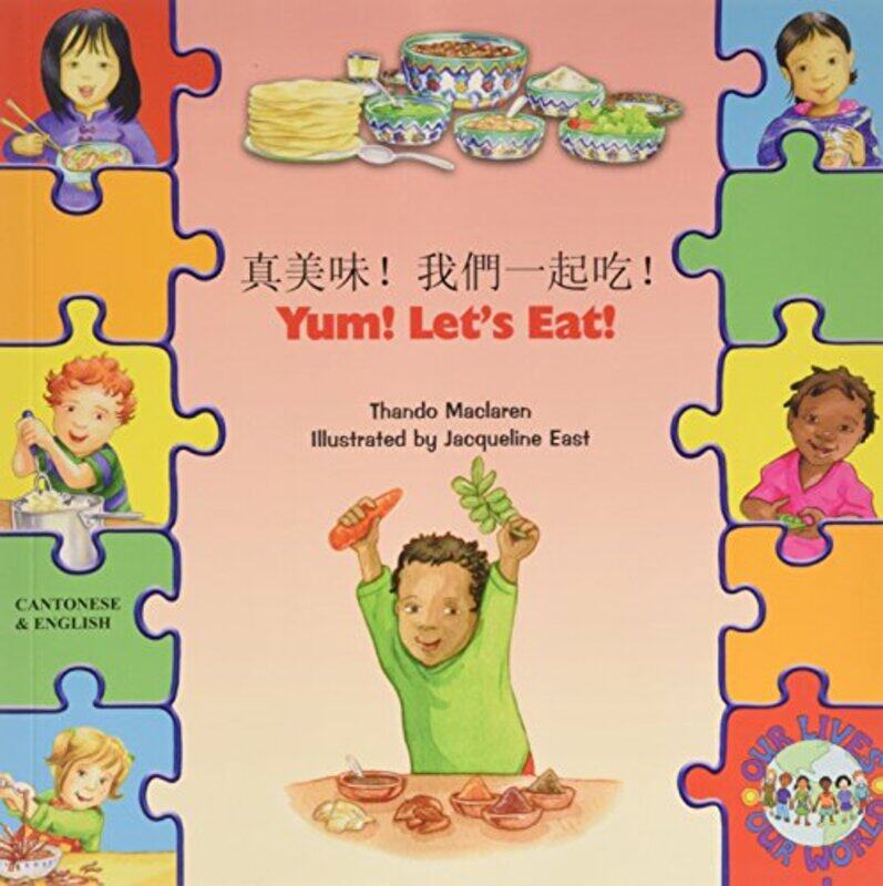 

Yum Lets Eat in Chinese and English by Thando MaclarenJacqueline East-Paperback