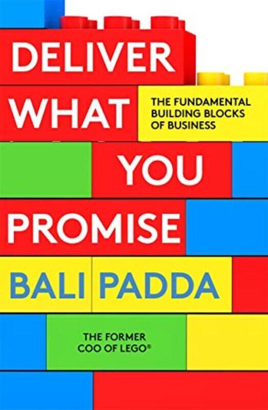 

Deliver What You Promise , Paperback by Bali Padda