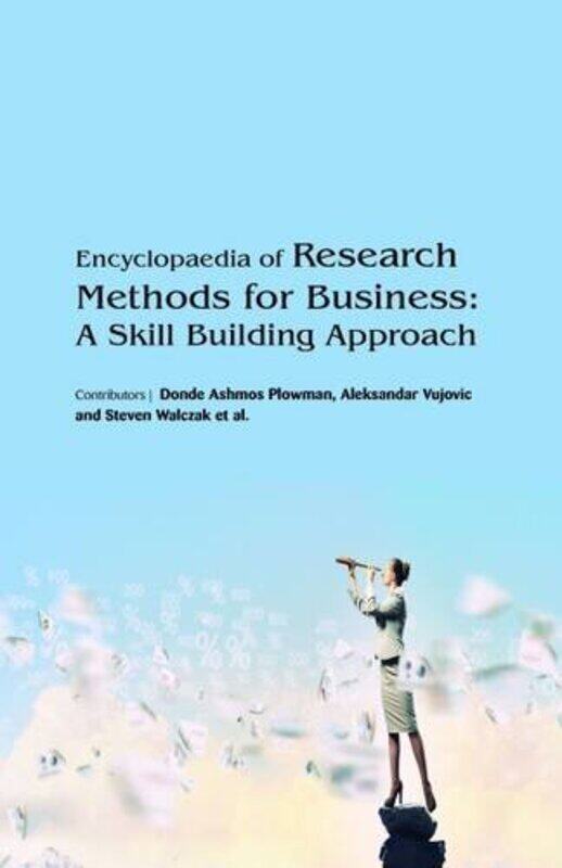 

Encyclopaedia Of Research Methods For Business A Skill Building Approach 3 Volumes-Hardcover