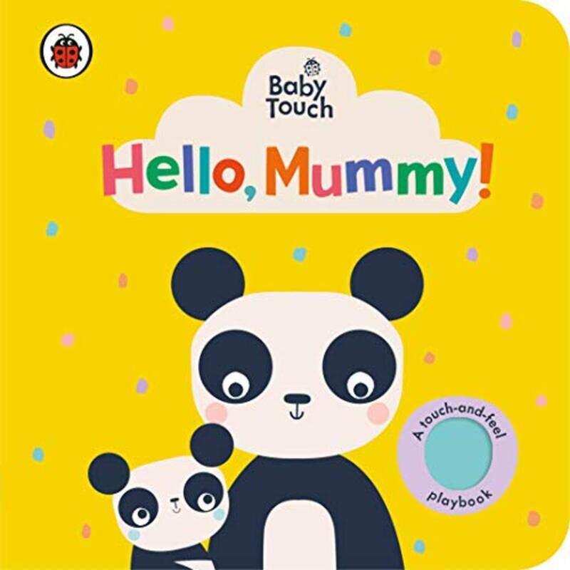 

Baby Touch: Hello, Mummy!,Paperback,by:Ladybird