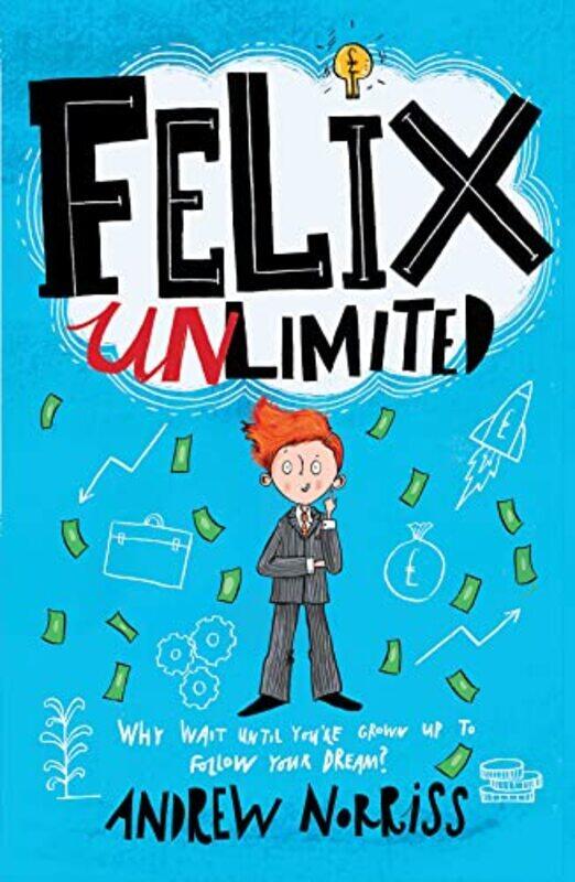 

Felix Unlimited by Andrew Norriss-Paperback