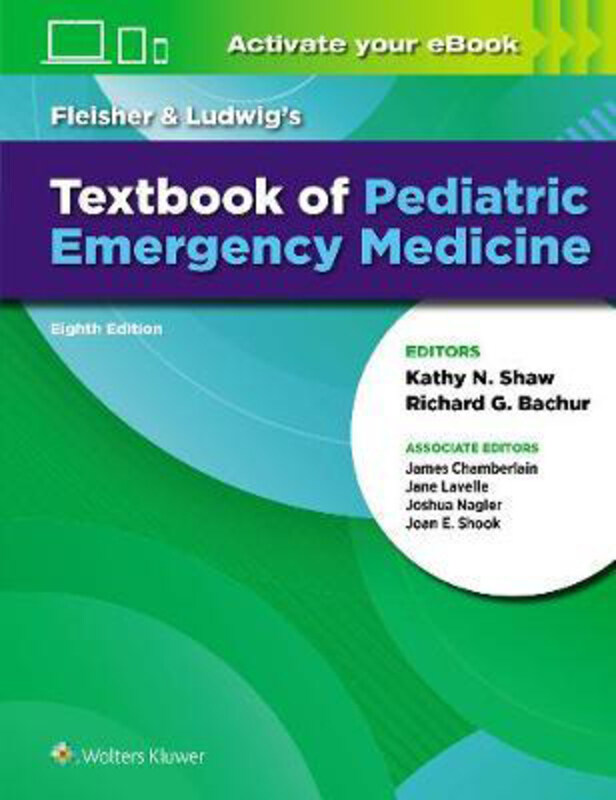 

Fleisher & Ludwig's Textbook of Pediatric Emergency Medicine, Hardcover Book, By: James Chamberlain