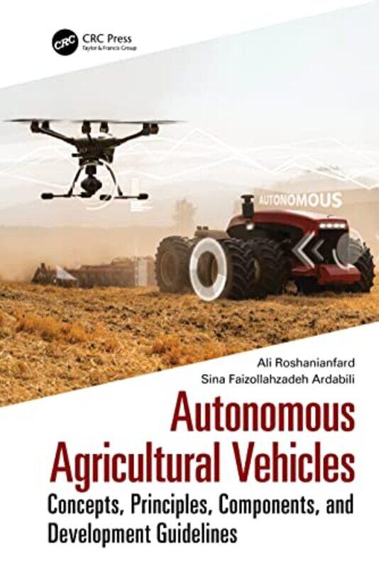 

Autonomous Agricultural Vehicles by Robert RickettMark Postdoctoral Researcher University of Oxford McKerracher-Hardcover