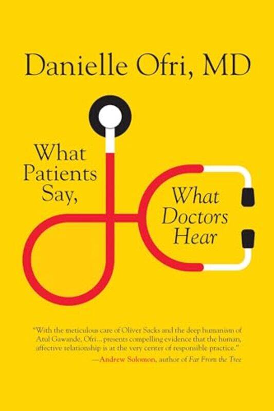 

What Patients Say What Doctors Hear by KASAP-Paperback