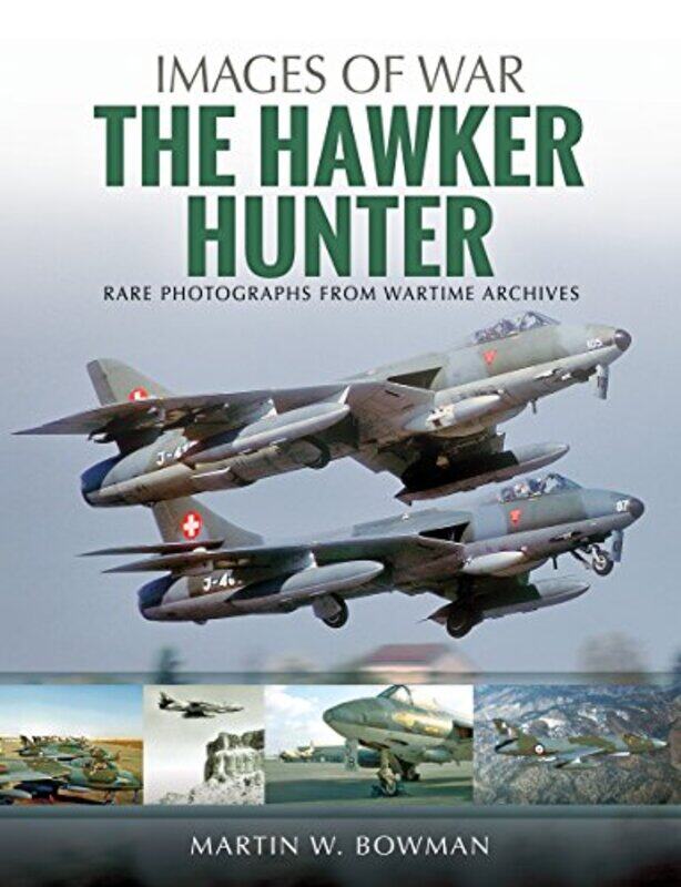 

The Hawker Hunter by Martin W Bowman-Paperback