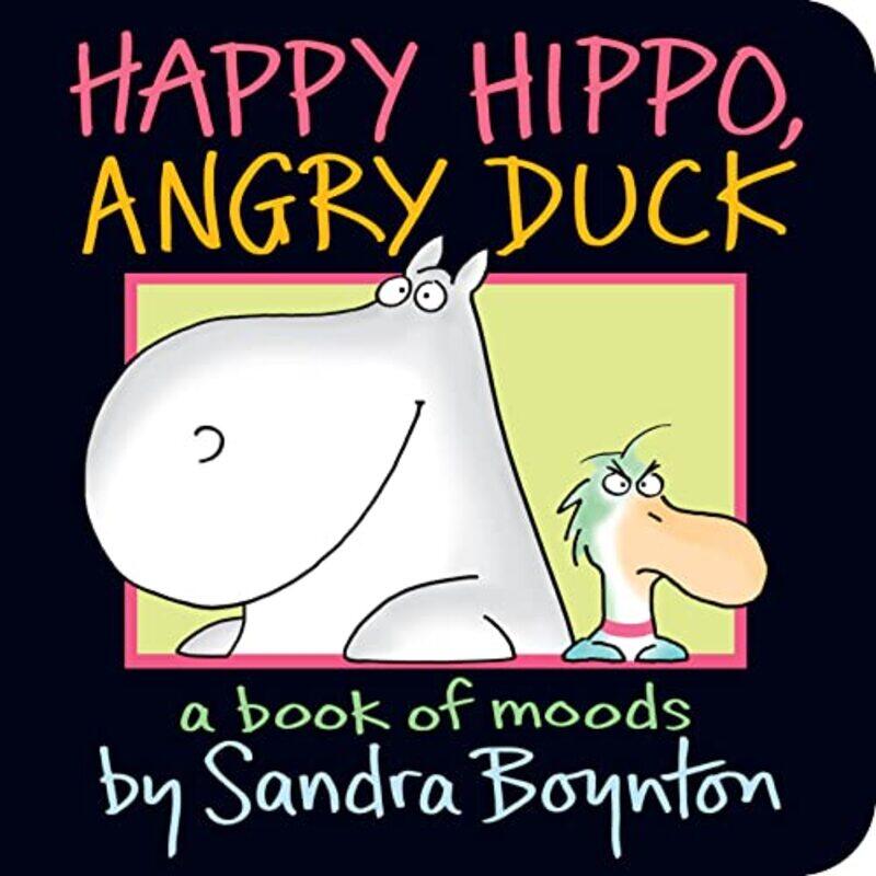 

Happy Hippo Angry Duck By Boynton Sandra - Hardcover