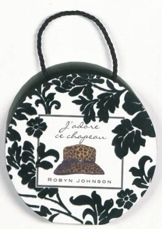 

J'adore ce chapeau,Paperback,By:Robyn Johnson