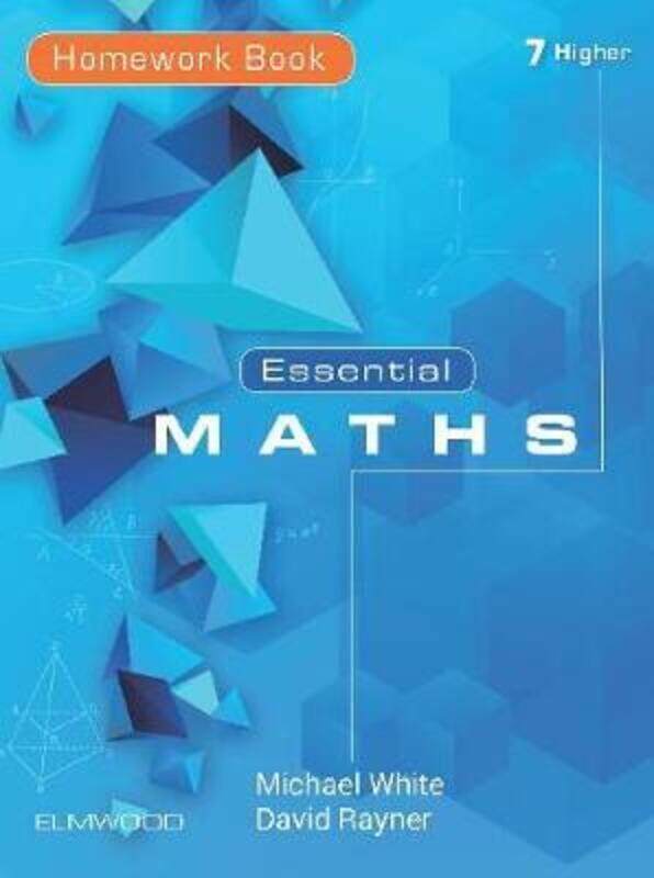 

Essential Maths 7 Higher,Paperback,ByWhite, Michael - Rayner, David