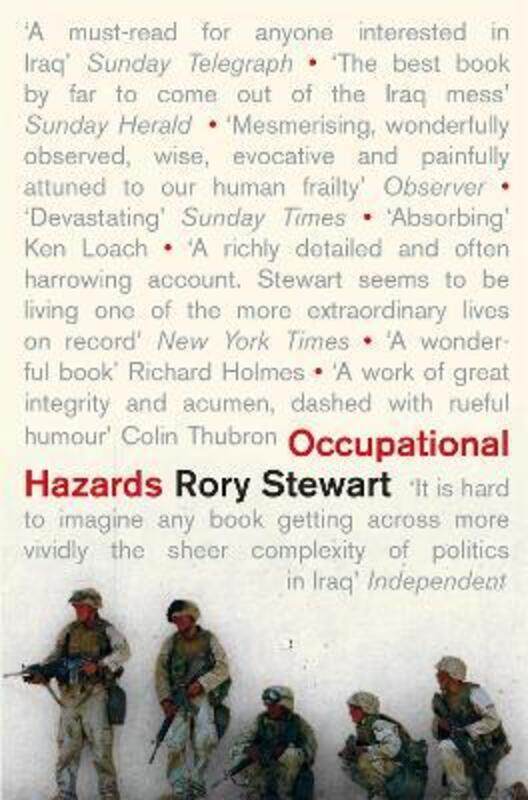 

Occupational Hazards: My Time Governing in Iraq,Paperback,ByRory Stewart