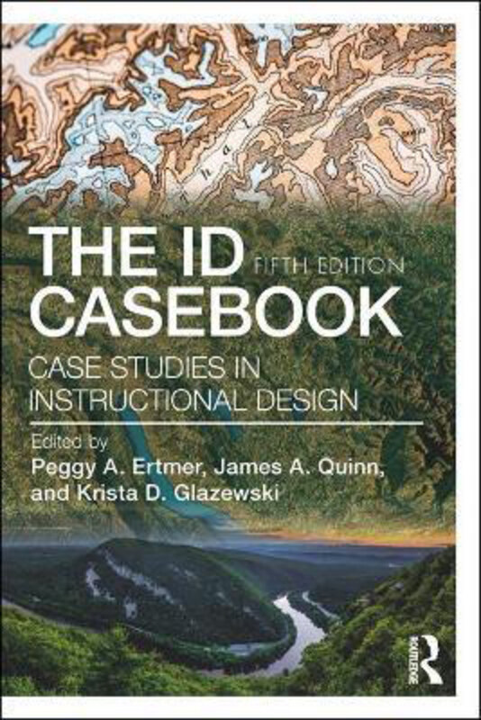 

The ID CaseBook: Case Studies in Instructional Design, Paperback Book, By: Peggy A. Ertmer