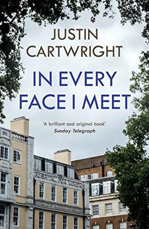 

In Every Face I Meet by Justin Cartwright-Paperback