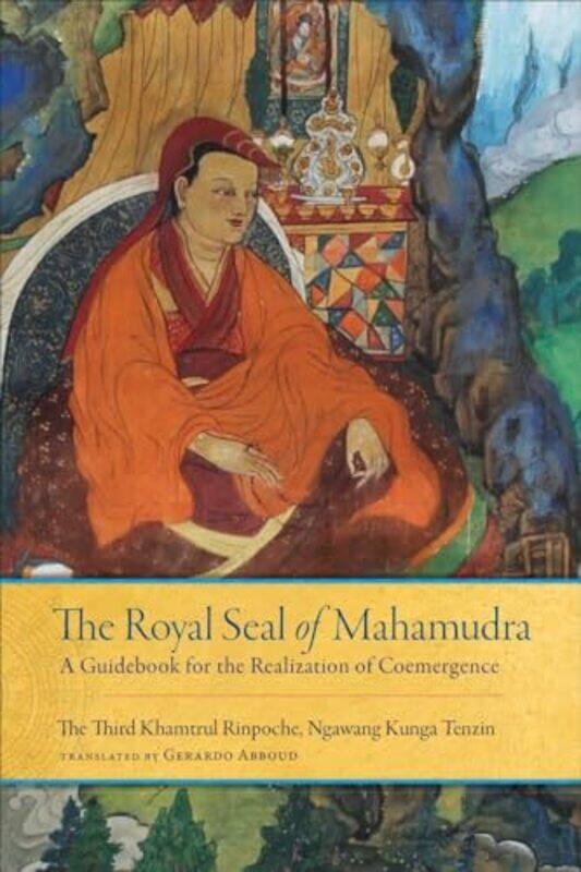 

The Royal Seal of Mahamudra Volume One by Jesse Kelly-Hardcover