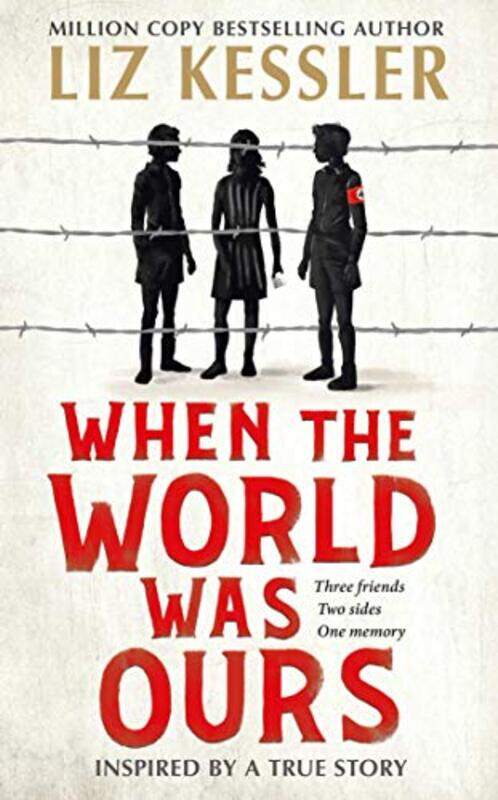 

When The World Was Ours by Liz Kessler-Hardcover