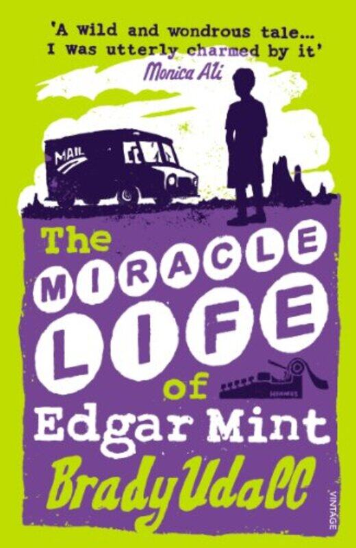 

The Miracle Life Of Edgar Mint by Brady Udall-Paperback