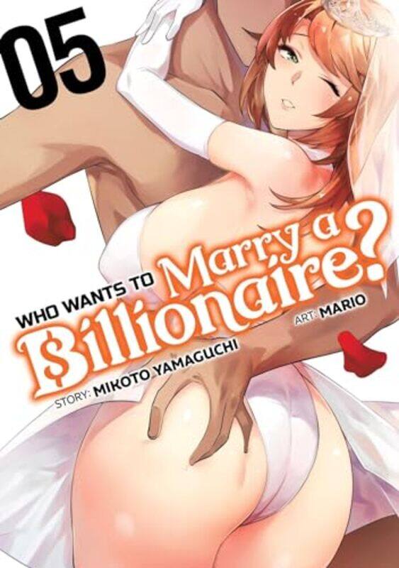 

Who Wants To Marry A Billionaire V05 By V05 - Paperback