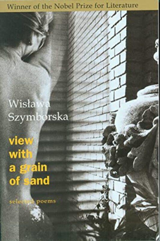 

View With A Grain Of Sand Selected Poems by Wislawa Szymborska-Paperback