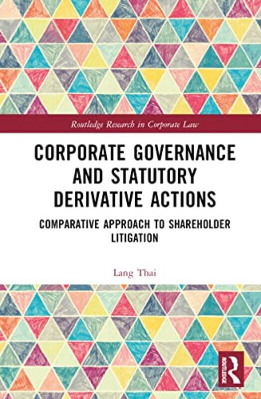 

Corporate Governance And Statutory Derivative Actions by Lang Thai-Hardcover