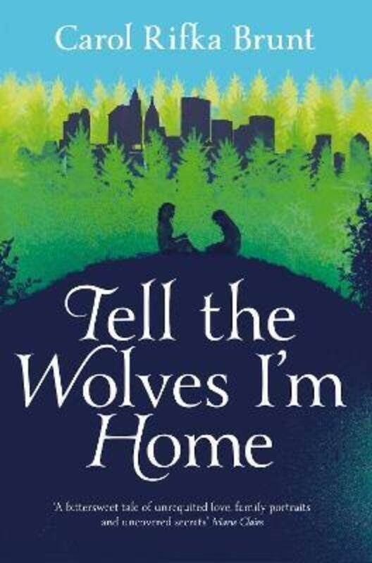 

Tell the Wolves I'm Home.paperback,By :Carol Rifka Brunt