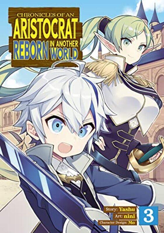 

Chronicles Of An Aristocrat Reborn V03 By V03 - Paperback