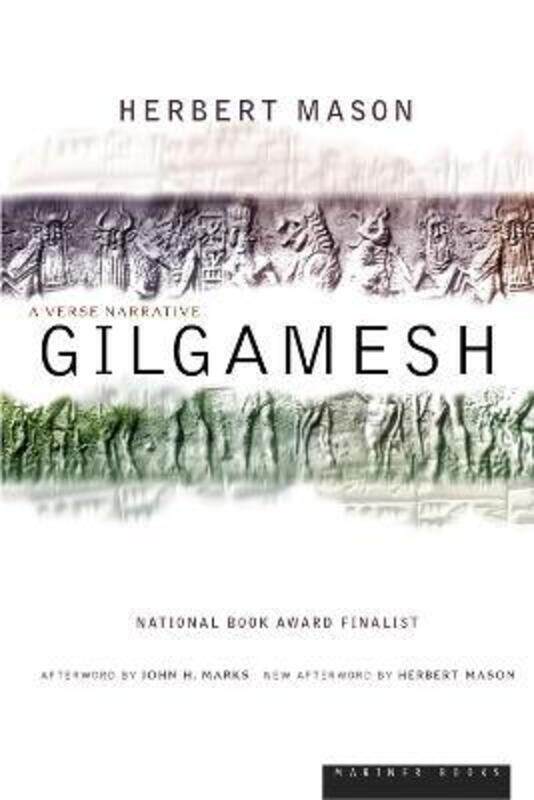 

Gilgamesh: A Verse Narrative.paperback,By :Herbert Mason