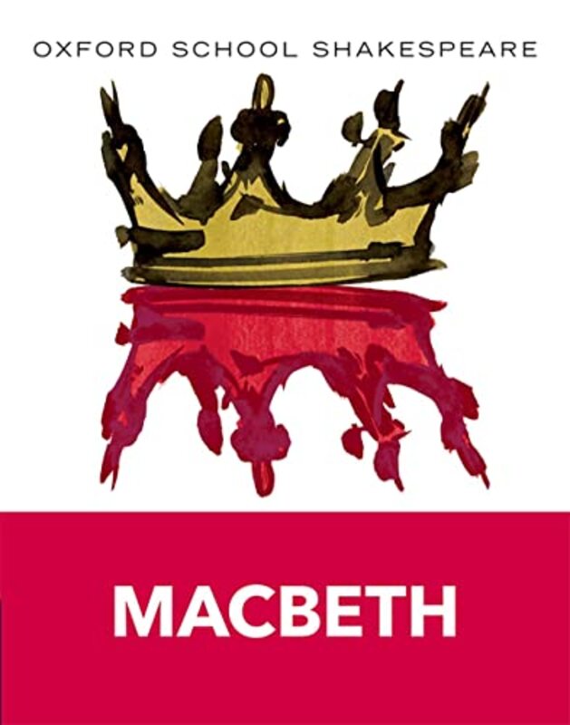 

Oxford School Shakespeare Oxford School Shakespeare Macbeth by Daniel Oberhaus-Paperback