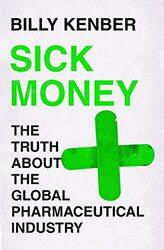 Sick Money by Ken Pasternak-Hardcover