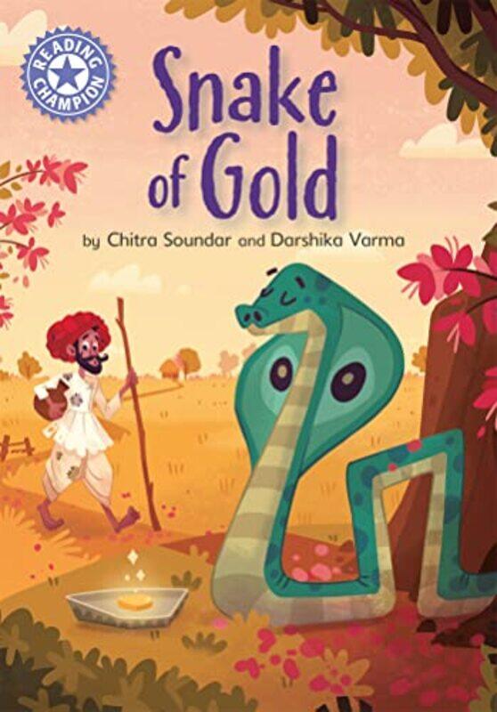 

Reading Champion The Snake of Gold by Chitra SoundarDarshika Varma-Paperback