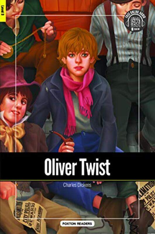 

Oliver Twist Foxton Reader Level3 900 Headwords B1 with free online AUDIO by Andrew N Nelson-Paperback