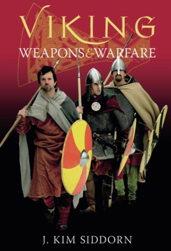 

Viking Weapons and Warfare by Dale Nish-Paperback