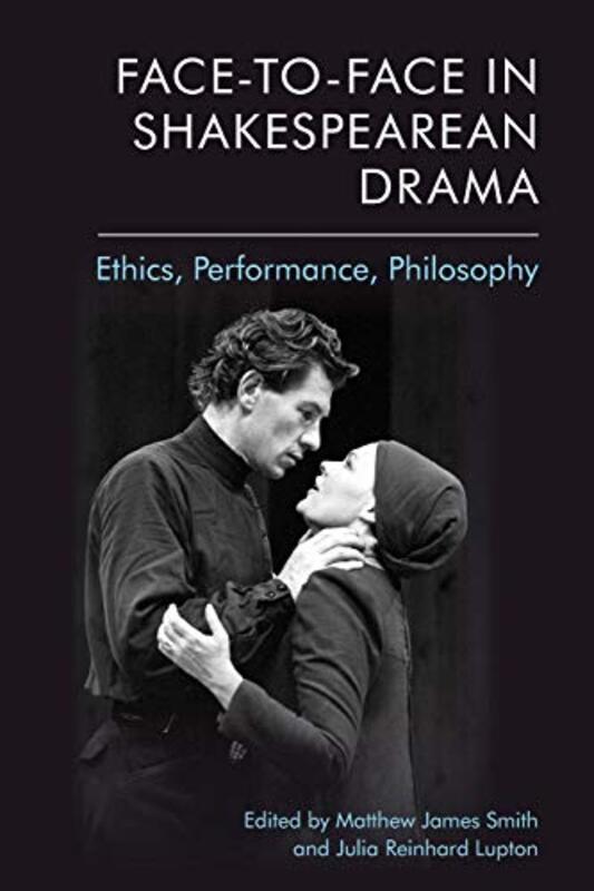 

FaceToFace in Shakespearean Drama by Julian McDougallClaire Pollard-Paperback