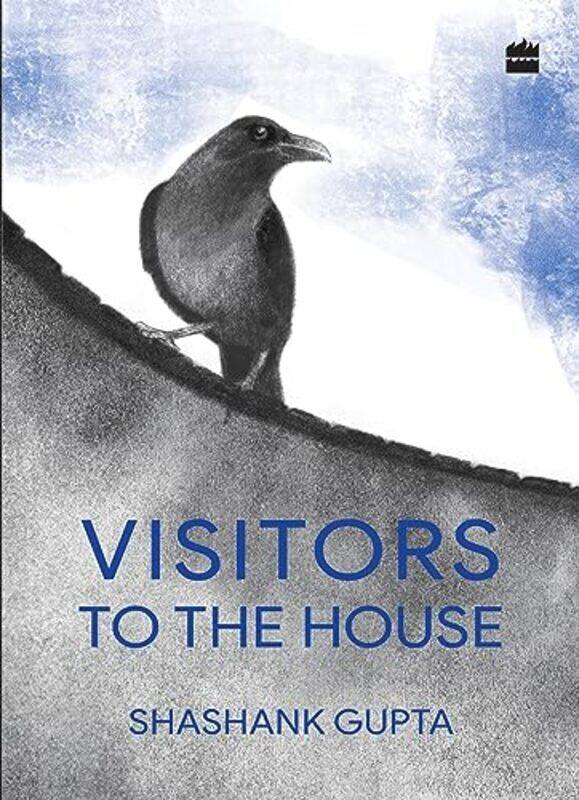 

Visitors To The House by Shashank GuptaBarkha Lohia-Paperback