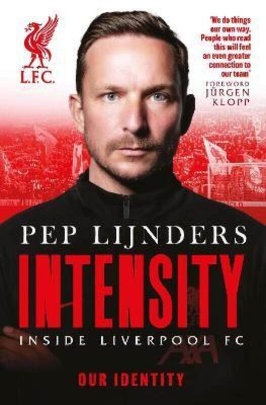 

Intensity: Inside Liverpool FC.Hardcover,By :Lijnders, Pep