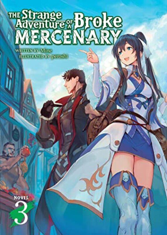 

Strange Adv Of Broke Mercenary Ln V03 By V03 - Paperback