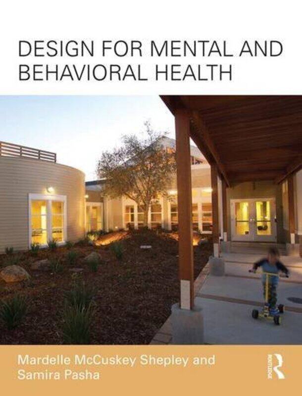 

Design for Mental and Behavioral Health by Christopher N CandlinVijay K Bhatia-Paperback